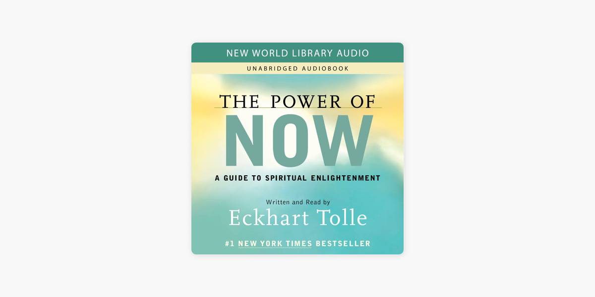 The Power of Now: A Guide to Spiritual Enlightenment on Apple Books