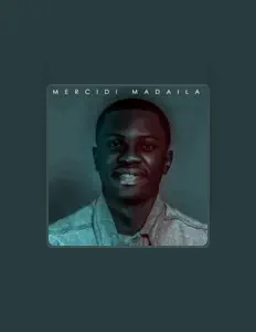 Écoutez MERCIDI MADAILA, regardez des vidéoclips, lisez la biographie, consultez les dates de tournée et plus encore !