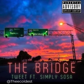 The bridge (feat. Simply Sosa) Tweet