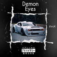 Demon Eyes - Single - DriX