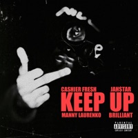 Keep Up - Single - Cashier Fresh & Jah$tar