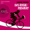 Das Rosie-Projekt: Don Tillman 1 - Graeme Simsion