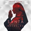 Santa De Mi Devoción - Single