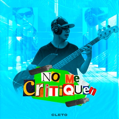 No Me Critiquen - Single