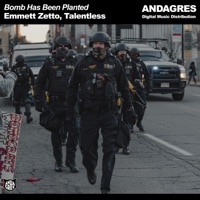 Bomb Has Been Planted - Single - Emmett Zetto & Talentless