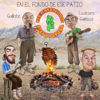 En El Fondo De Ese Patio (feat. Guillote & Lautaro Guiñazú) - Single - Hermandad Cuyana