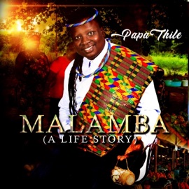 Malamba (feat. Ras Canly) Papa Thile