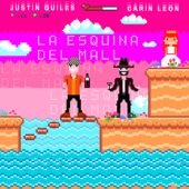 La Esquina del Mall - Justin Quiles &amp; Carín León Cover Art