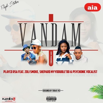 Vandam (feat. Zoli Smoke, ShepardMyyDouble’do & Psychonic Vocalist) - Single