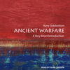 Ancient Warfare : A Very Short Introduction - Harry Sidebottom