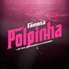 Famosa Polpinha - Single