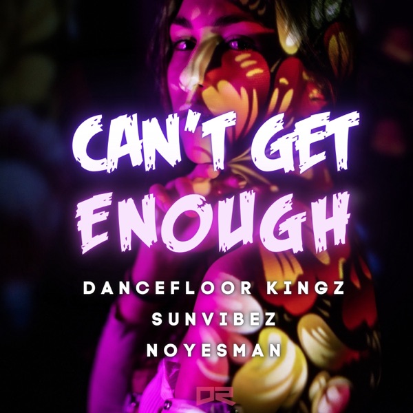 Can't Get Enough - Single