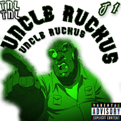 Uncle Ruckus (J1) - Single