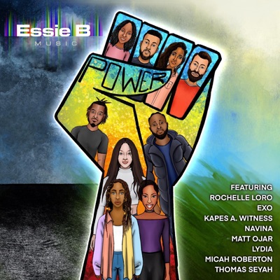 Power (feat. Rochelle LoRo, Exo, Kapes a. Witness, Matthew Ojar, Lydia, Micah Roberton & Thomas Seyah) - Single