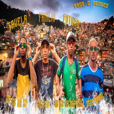 Família, Favela e Futuro - Single