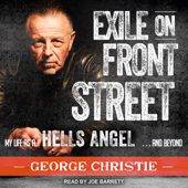 Exile on Front Street : My Life as a Hells Angel . . . and Beyond - George Christie Cover Art