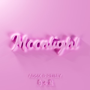 AB6IX & Reiley - Moonlight - 排舞 音樂