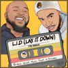 L.I.D (Lay It Down) (feat. K-Drama)