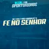 MC VDS & MALVINOBEAT - Fé no Senhor