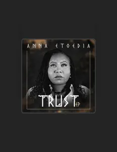 Ouve Anna Etoedia, vê vídeos de música, lê a biografia, vê as datas da digressão e muito mais!