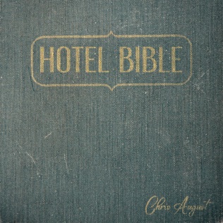 Chris August Hotel Bible