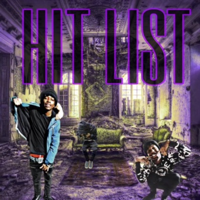 Hit List (feat. GoonWayy Meko) - Single
