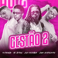 Gestão 2 - Single - mc herick, Juju Excamosa, Éo Pozinho & Josué kebradeira