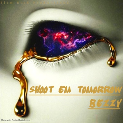 Shoot Em Tomorrow - Single