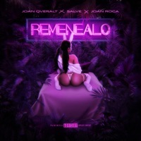 Remenealo - Single - Joan Qveralt, Salve & Joan Roca