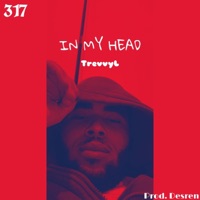 In My Head - Single - TrevvyL