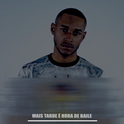Mais Tarde É Hora De Baile (feat. MC Denny) - Single