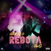 REBOTA' (feat. GEE Q) - Single