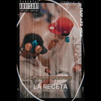 La Receta (feat. Lil Domi) - Single