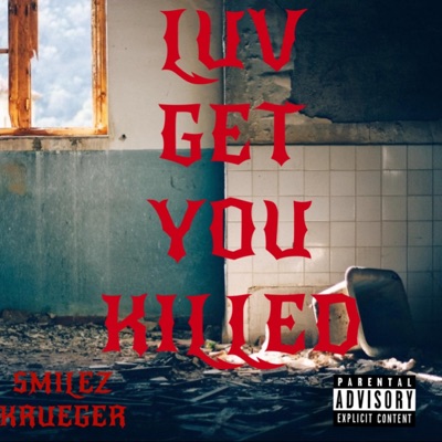 Luv Get You Killed - Single
