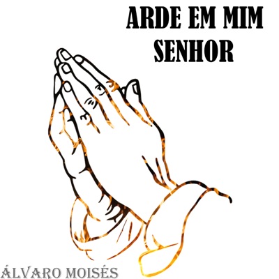 Arde em Mim Senhor - Single
