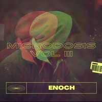 MICRODOSIS VOL. III (feat. CLAS BEATS) - Single - Enoch & ENOCH DMK