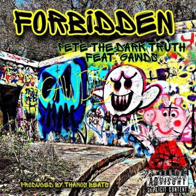 Forbidden (feat. GAWDS, Thanos Beats & DJ Rocky Styles) - Single