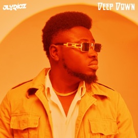 Deep Down Jlyricz