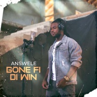 Gone Fi Di Win - Single - Answele