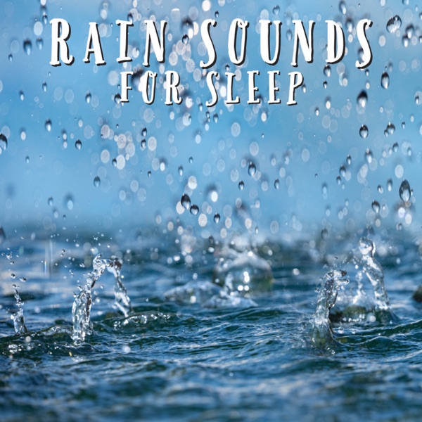 Rain Sounds For Sleep