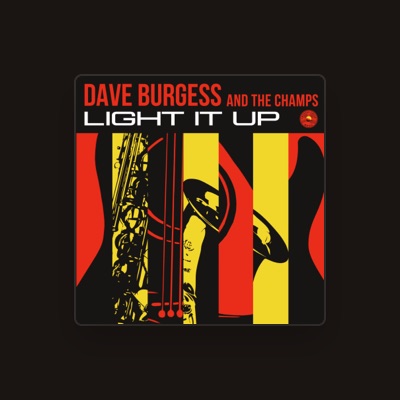 Listen to Dave Burgess, watch music videos, read bio, see tour dates & more!