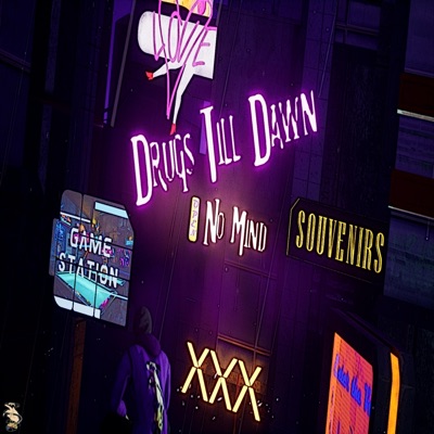 Drugs Till Dawn