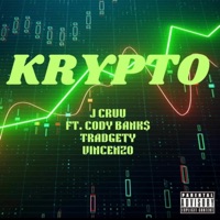 Krypto (feat. CodyBank$907, OBG Tradgety & Vincenzo) - Single - J-Cruu