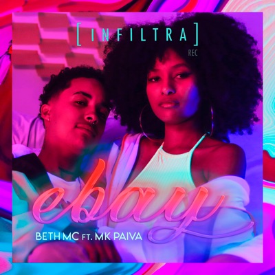 Ebay (feat. Mk Paiva & Infiltra Rec) - Single