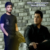 Mekdep Ýyllarym (feat. Mekan Annayew) - Single - BeGo