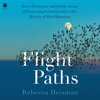 Flight Paths - Rebecca Heisman