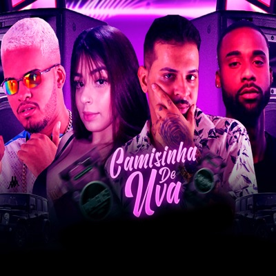 Camisinha de Uva (feat. Mc Mary Maii & MC Flavinho) - Single