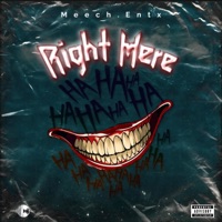 Right Here - Single - Meech Entx