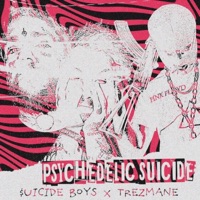 Psychedelic $Uicide - Single - Trezmane