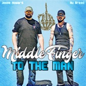 Middle Finger to the Man artwork